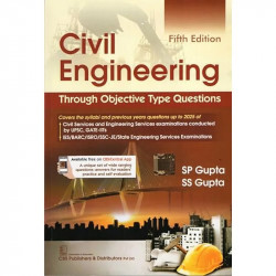 CIVIL ENGINEERING THROUGH OBJECTIVE TYPE QUESTIONS 5TH EDITION , 2026 book by SP Gupta, SS Gupta - Back Cover