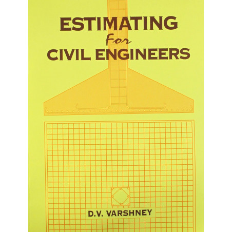 ESTIMATING FOR CIVIL ENGINEERS (PB 2017) book by VARSHNEY D. V