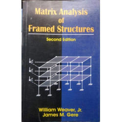Matrix Analysis Of Framed Structures (English) 2Nd Edition [Paperback] Weaver W book by WEAVER W