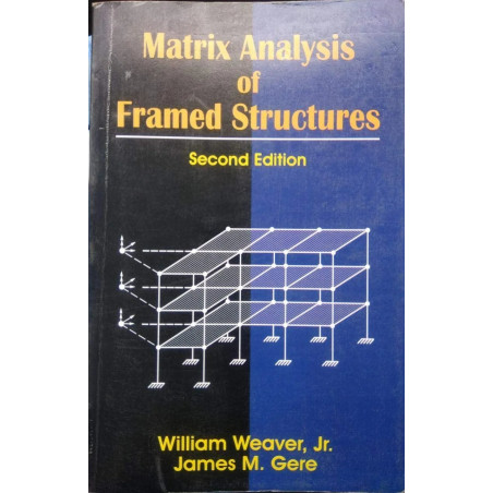 Matrix Analysis Of Framed Structures (English) 2Nd Edition [Paperback] Weaver W book by WEAVER W