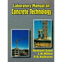 LABORATORY MANUAL ON CONCRETE TECHNOLOGY (PB 2016) book by SOOD H.