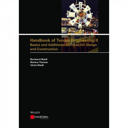 HANDBOOK OF TUNNEL ENGINEERING II: BASICS AND ADDITIONAL SERVICES FOR DESIGN AND CONSTRUCTION book by MAIDL