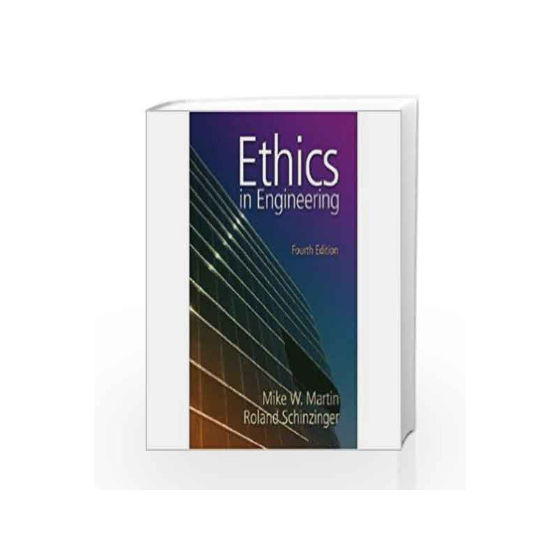 Ethics in Engineering by Mike W. Martin Book-9789339204457