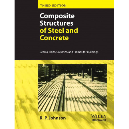 COMPOSITE STRUCTURES OF STEEL AND CONCRETE, 3RD EDITION book by R.P. Johnson