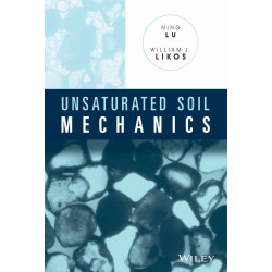 Unsaturated Soil Mechanics (Pb 2014) book by Ning Lu, William J. Likos