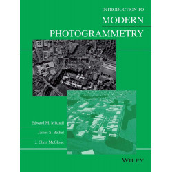 Introduction To Modern Photogrammetry (Pb 2019) book by Edward M. Mikhail, James S. Bethel