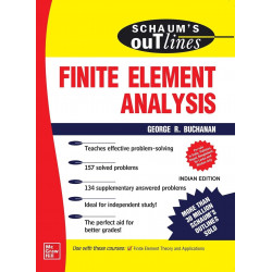Schaums Outline Of Finite Element Analysis (Pb 2020) book by George R. Buchanan