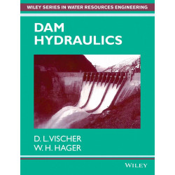 Dam Hydraulics Wiley Series In Water Resources Engineering (Pb 2013) book by D.L. Vischer, W.H. Hager