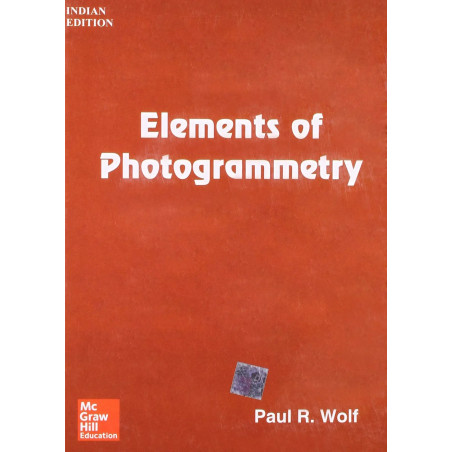 ELEMENTS OF PHOTOGRAMMETRY (PB 2018) book by Wolf