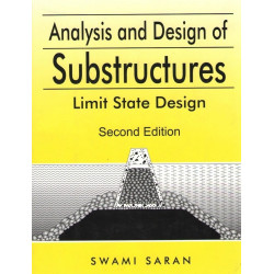 Analysis And Design Of Substructures: Limit State Design book by Swami Saran