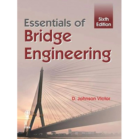 Essentials Of Bridge Engineering 6Ed (Pb 2019) book by Victor D. J.