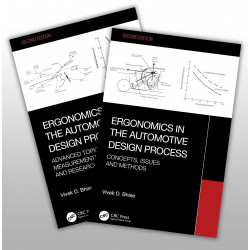 Ergonomics in the Automotive Design Process book by Vivek D. Bhise