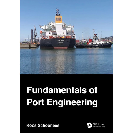 Fundamentals of Port Engineering book by Koos Schoonees