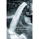 Hydraulic Modelling An Intrdocution: Principles, Methods & Applications book by Pavel Novak, Vincent Guinot
