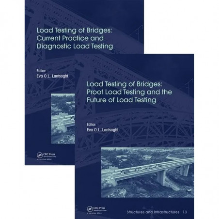 Load Testing Of Bridges Current Practice And Diagnostic Load Testing 2 Vol Set (Hb 2019) book by Eva Lantsoght