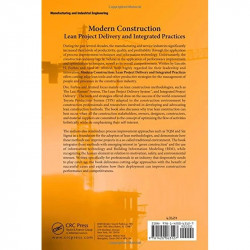 MODERN CONSTRUCTION: LEAN PROJECT DELIVERY AND INTEGRATED PRACTICES (Industrial Innovation) book by Lincoln H. Forbes, Syed… - B