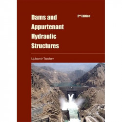 Dams and Appurtenant Hydraulic Structures, 2nd edition book by Ljubomir Tanchev