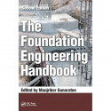 THE FOUNDATION ENGINEERING HANDBOOK 2ED (HB 2014) book by Manjriker Gunaratne - Back Cover
