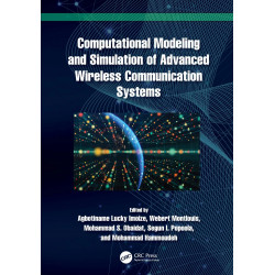 Computational Modeling and Simulation of Advanced Wireless Communication Systems book by Agbotiname Lucky Imoize, Webert Mon…
