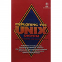 EXPLORING THE UNIX SYSTEM (PB 1987) book by KOCHAN