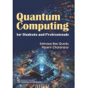 Quantum Computing for Students and Professionals (PB 2026) book by Srinivasa Rao Gundu, Panem Charanarur