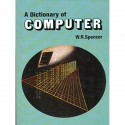 A Dictionary Of Computer book by SPENCER W.R.