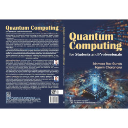 Quantum Computing for Students and Professionals (PB 2026) book by Srinivasa Rao Gundu, Panem Charanarur - Additional Image 3
