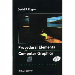 Procedural Elements of Computer Graphics book by David Rogers