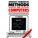 Compact Numerical Methods for Computers: Linear Algebra and Function Minimisation book by John C. Nash - Back Cover