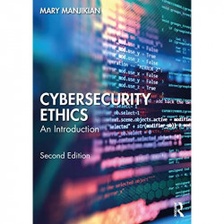 CYBERSECURITY ETHICS: AN INTRODUCTION, 2ND EDITION book by Mary Manjikian - Back Cover