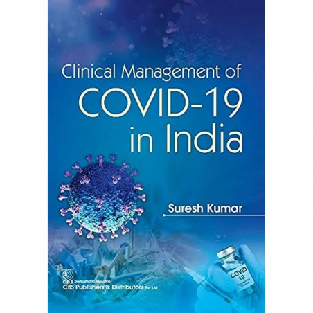 CLINICAL MANAGEMENT OF COVID 19 IN INDIA (PB 2022) book by KUMAR S