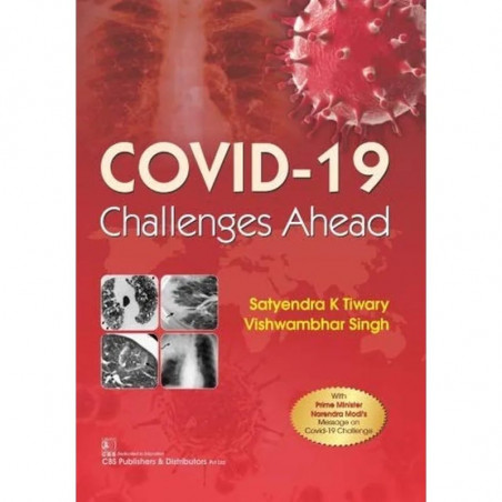 COVID 19 CHALLENGES AHEAD (PB 2020) book by SATYENDRA K TIWARY