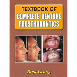 TEXTBOOK OF COMPLETE DENTURE PROSTHODONTICS (2006) book by GEORGE B