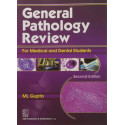 GENERAL PATHOLOGY REVIEW FOR MEDICAL AND DENTAL STUDENTS 2ED (PB 2012) book by GUPTA
