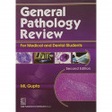 GENERAL PATHOLOGY REVIEW FOR MEDICAL AND DENTAL STUDENTS 2ED (PB 2012) book by GUPTA - Back Cover