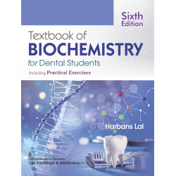 Textbook of Biochemistry for Dental Students including Practical Exercises 6/e book by Harbans Lal