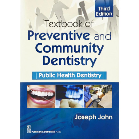 Textbook of Preventive and Community Dentistry Public Health Dentistry 3Ed (PB 2017) book by JOHN J