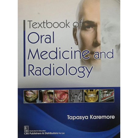 TEXTBOOK OF ORAL MEDICINE AND RADIOLOGY (PB 2021) book by KAREMORE T