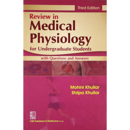 Review In Medical Physiology For Undergraduate Students 3Ed (Pb 2013) book by KHULLAR M.