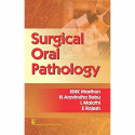 SURGICAL ORAL PATHOLOGY (PB 2016) book by MASTHAN KMK