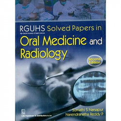 RGUHS SOLVED PAPERS IN-ORAL MEDICINE & RADIOLOGY, 2/E book by NARSAPUR S.S.