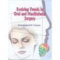 Evolving Trends in Oral and Maxillofacial Surgery [Hardcover] Taware, C.P. book by TAWARE C.P.