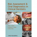 Risk Assessment and Oral Diagnostics in Clinical Dentistry book by Dena J. Fischer, Nathaniel S. Treister