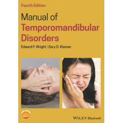 Manual of Temporomandibular Disorders book by Edward F. Wright, Gary D. Klasser