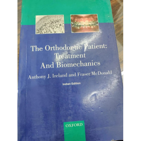 The Orthodontic Patient : Treatment And Biomechanics book by Mcdonald Ireland