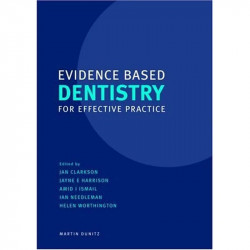 EVIDENCE BASED DENTISTRY FOR EFFECTIVE PRACTICE book by Jan Clarkson, Jayne E. Harrison