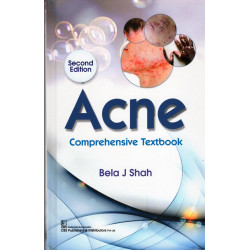 Acne Comprehensive Textbook 2/Ed - 2025 book by Bela J Shah