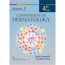 Compendium of Dermatology, 4/e 2 Volumes Set ( FB 2027) ( ISBN- 9788199835184 ) book by Sardana Kabir, Sinha Surabhi - Additiona