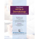 Case Based MCQs in Dermatology for NEET PG and Certificate Board Examinations (PB 2026) book by Kabir Sardana, Pooja Agarwal - A