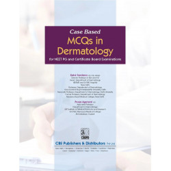Case Based MCQs in Dermatology for NEET PG and Certificate Board Examinations (PB 2026) book by Kabir Sardana, Pooja Agarwal - A